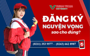 Hướng dẫn đăng ký nguyện vọng siêu chi tiết cho thí sinh xét tuyển đại học 2022