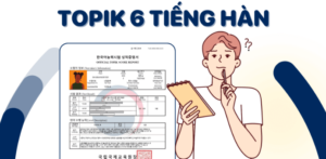 Làm thế nào để được TOPIK 6?