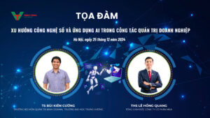 Tọa đàm Xu hướng công nghệ số và ứng dụng AI trong quản trị doanh nghiệp tại Trường Đại học Trưng Vương