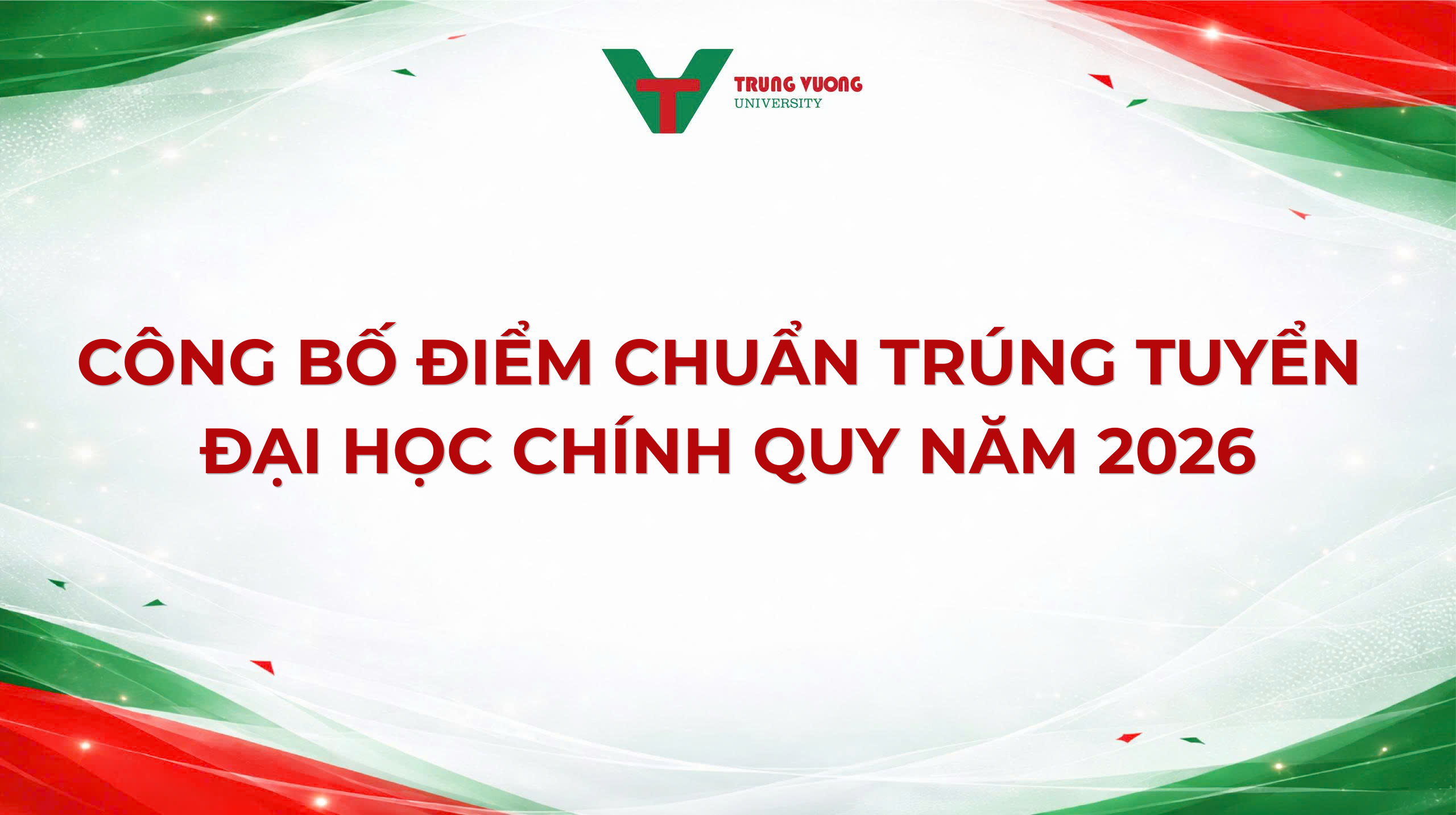 Trường Đại học Trưng Vương công bố điểm chuẩn trúng tuyển đại học chính quy năm 2026